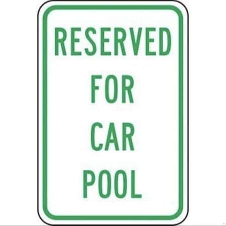 Accuform PARKING SIGN RESERVED FOR CAR POOL FRP305RA FRP305RA